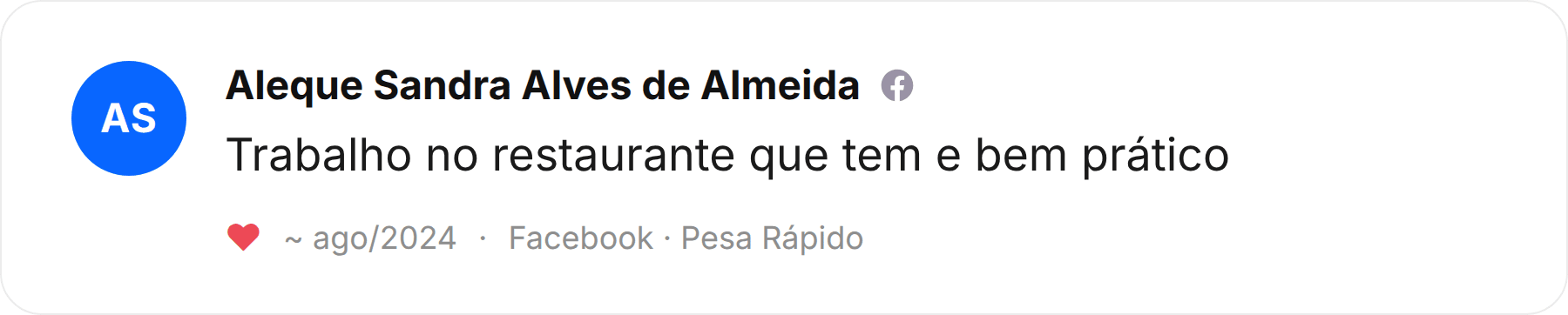 Comentário de Aleque Sandra Alves de Almeida publicado no Facebook sobre a Pesa Rápido