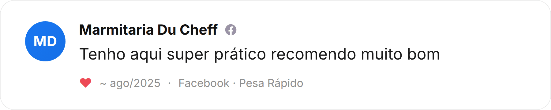 Comentário de Marmitaria Du Cheff publicado no Facebook sobre a Pesa Rápido