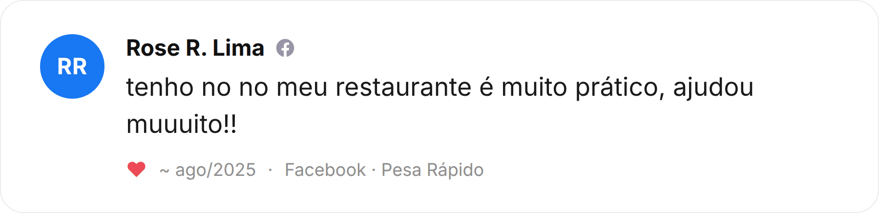 Comentário de Rose R. Lima publicado no Facebook sobre a Pesa Rápido