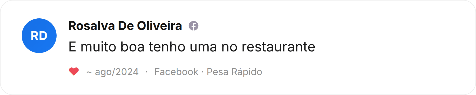 Comentário de Rosalva de Oliveira publicado no Facebook sobre a Pesa Rápido