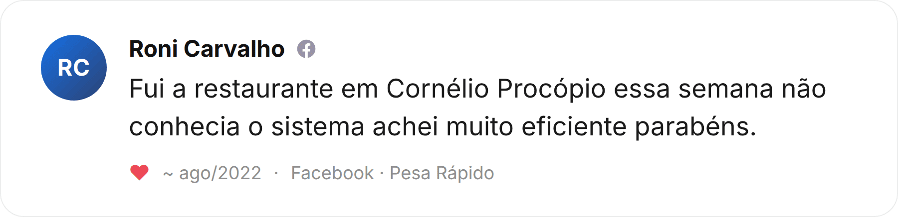Comentário de Roni Carvalho publicado no Facebook sobre a Pesa Rápido