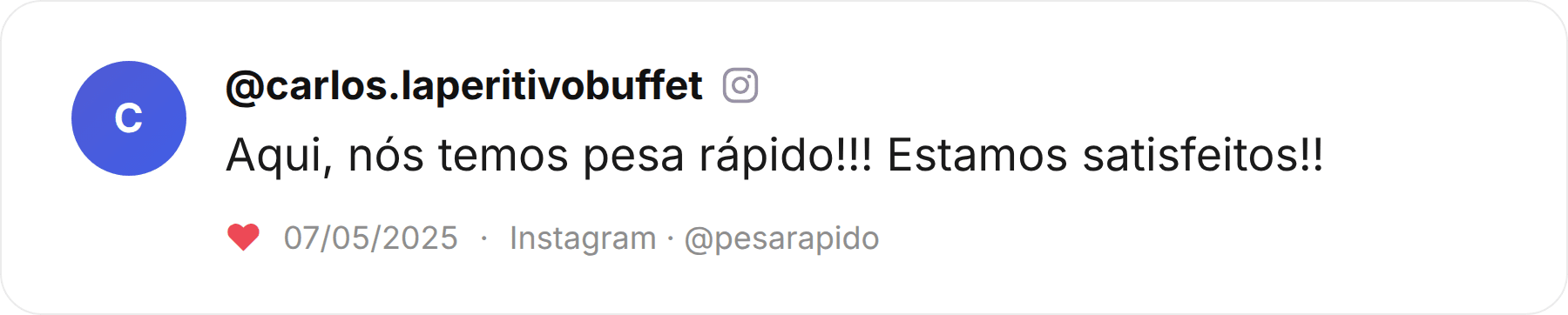 Comentário de @carlos.laperitivobuffet publicado no Instagram sobre a Pesa Rápido